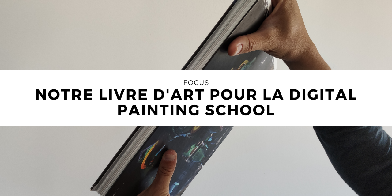 Notre livre d’art pour la Painting Digital School